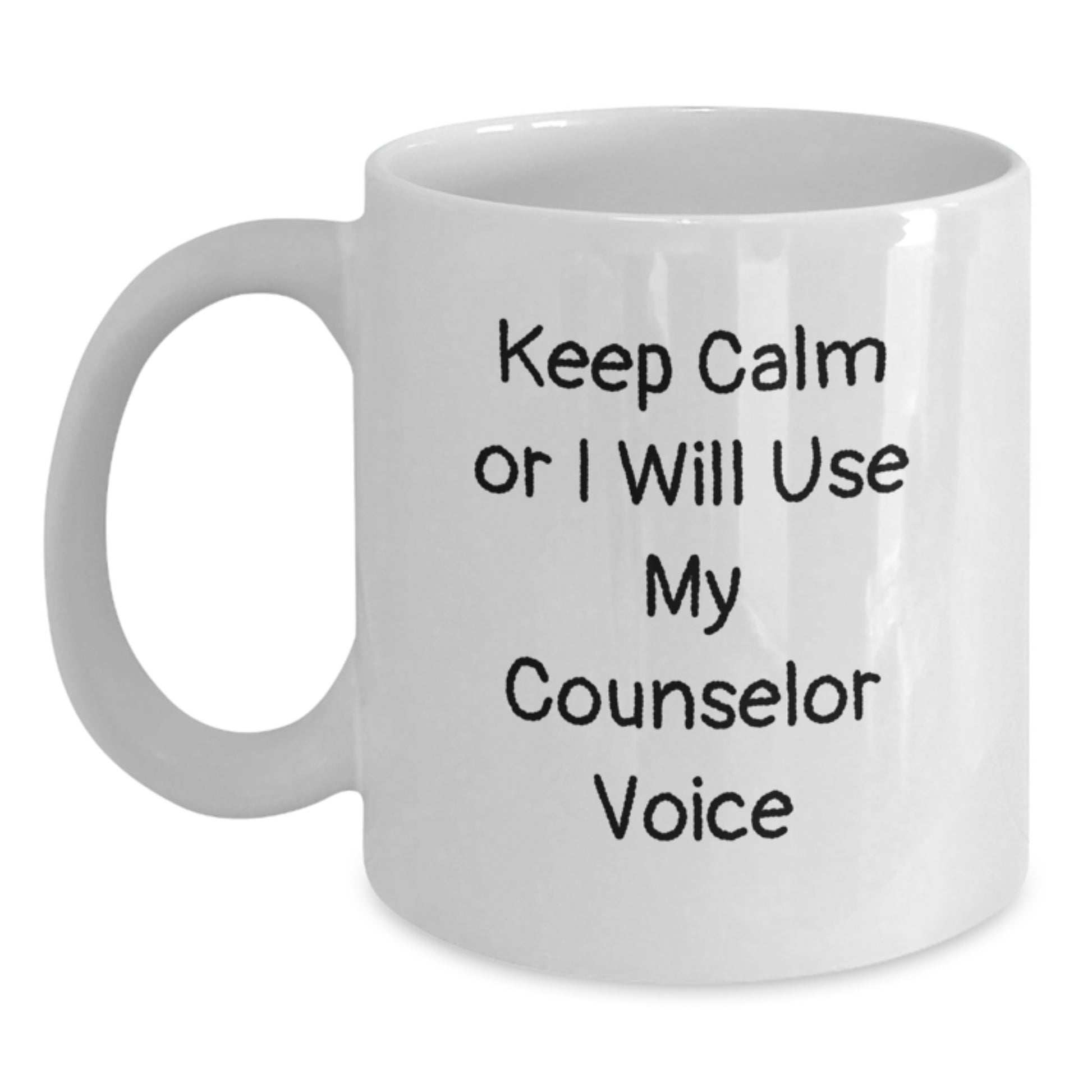Funny Counselor Gifts for Men or Women - Keep Calm or I Will Use My Counselor Voice White Coffee Mug, Christmas Unique Gifts from Friends - Main