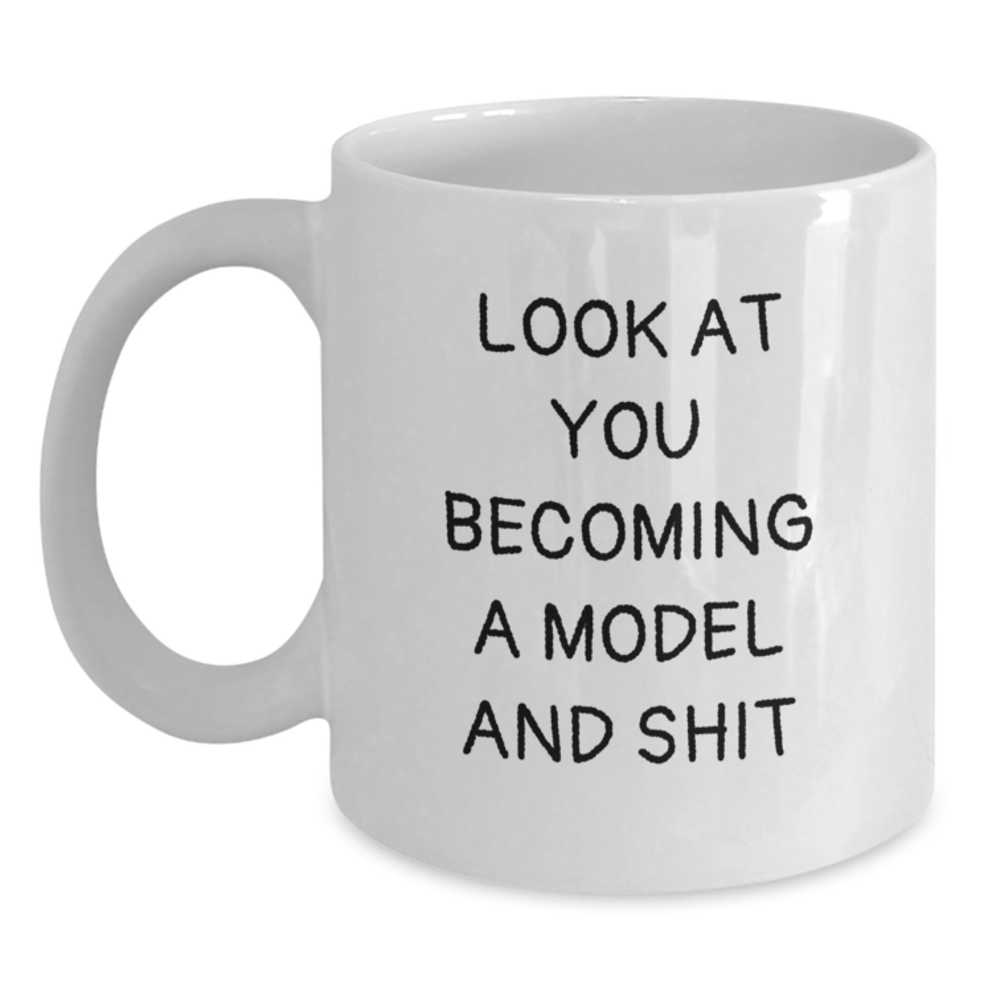 Funny Model Gifts from Mom, White Coffee Mugs for Model Lovers, Inspirational Quote, Unique Mother's Day Unique Gifts - Main