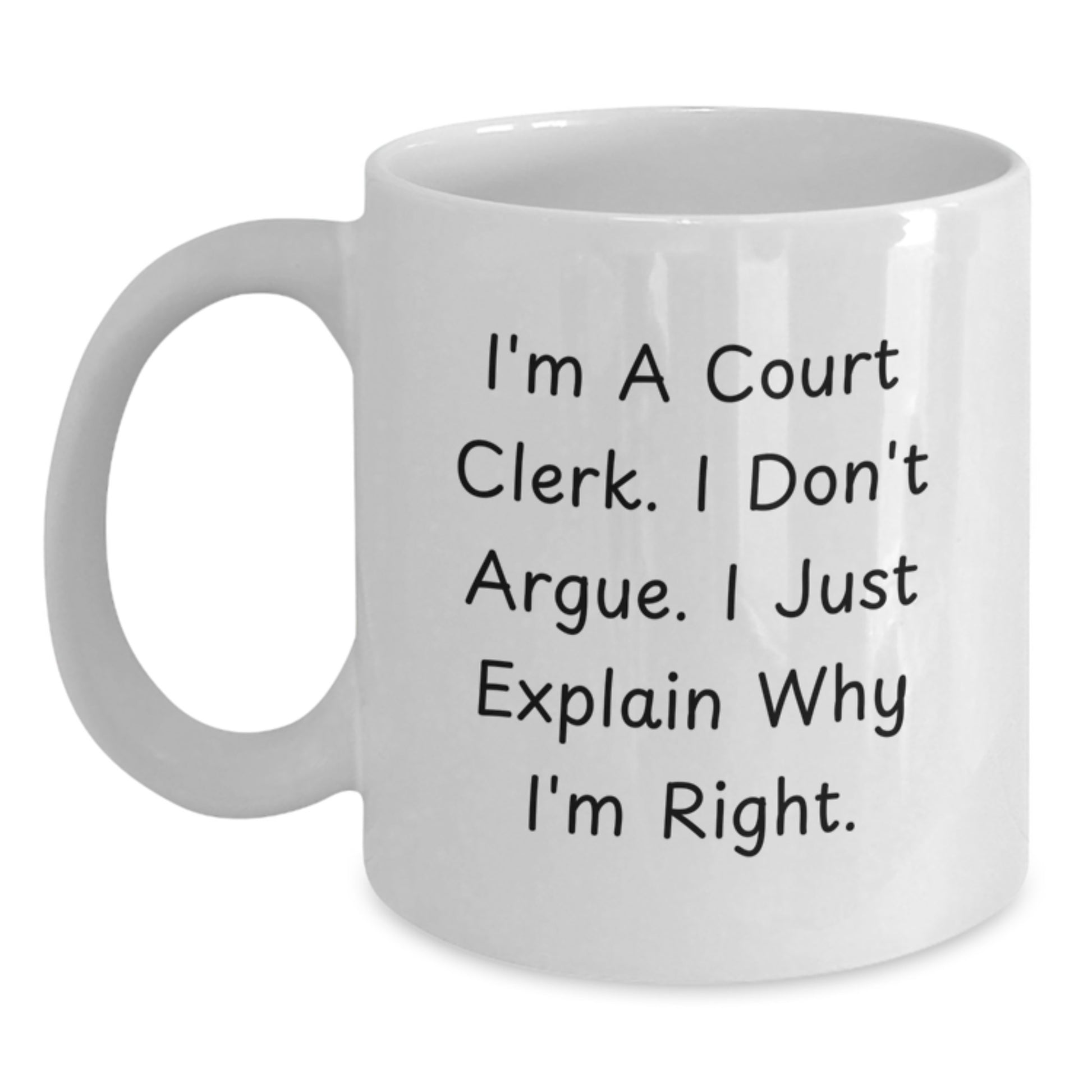 Funny Court Clerk Unique Gifts for Her, White Coffee Mug from Friends - Inspirational Court Clerk Quote - Main