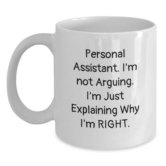 Sassy Personal Assistant White Coffee Mug for Friends Birthday Gift - Main