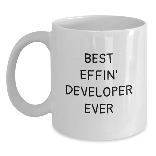 Funny Developer Gifts for Him, White Coffee Mug, Best 'Effin' Developer Ever - Main