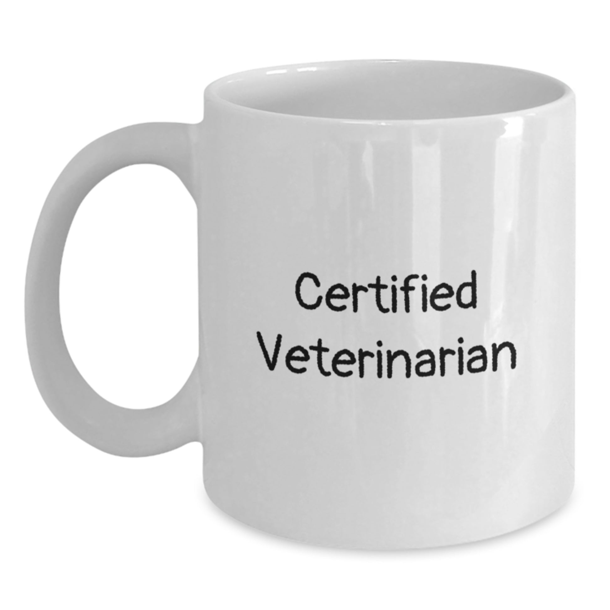 Funny Veterinary Quotes White Coffee Mug Gifts from Friends for Certified Veterinarian Men - Main