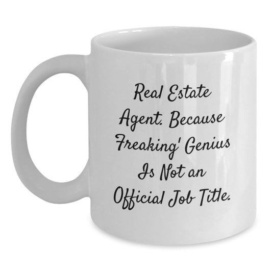 Funny Real Estate Agent Gifts for Men, Unique White Coffee Mug from Friends, Perfect for Christmas Unique Gifts - Main