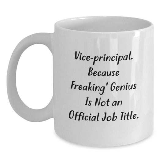 Funny Vice Principal Gifts from Friends for Vice Principal Men White Coffee Mug, Vice Principal Humor, Graduation Unique Gifts - Main