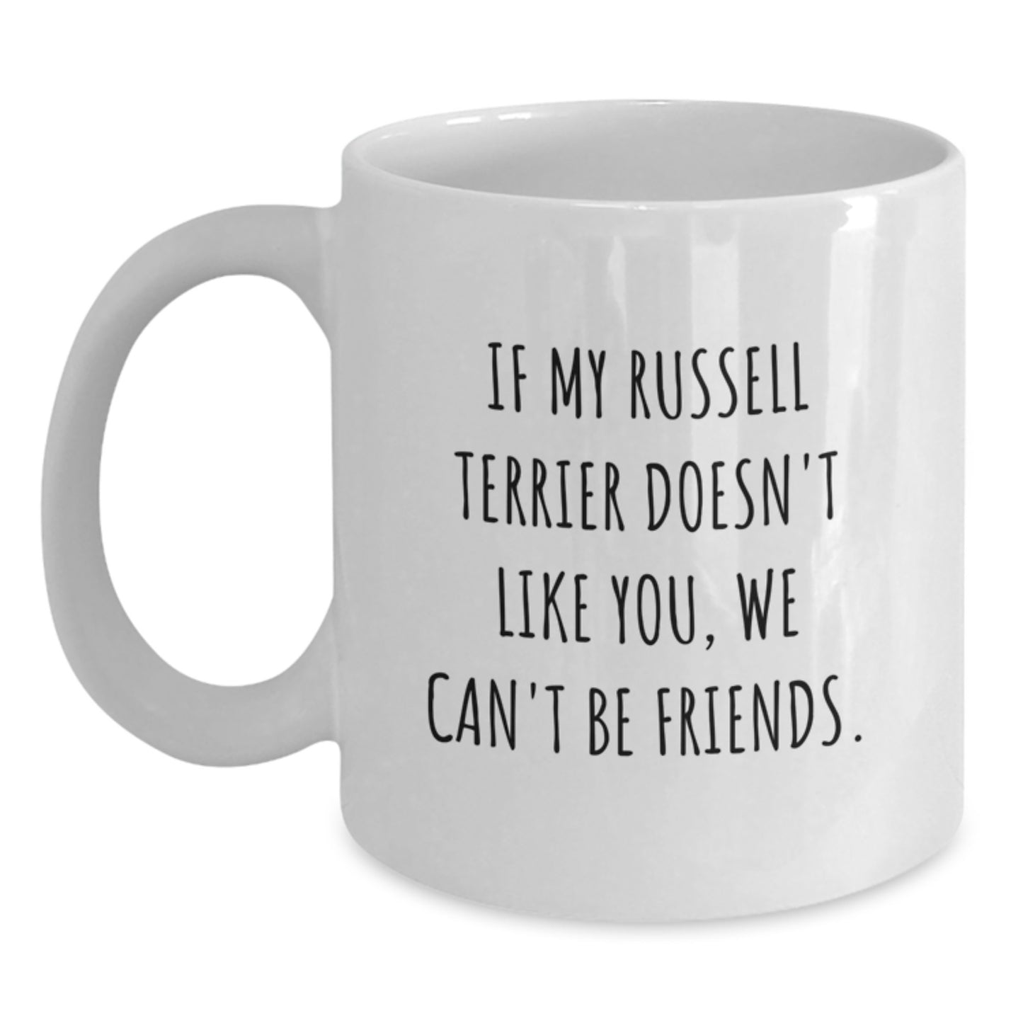 Funny Russell Terrier Dog White Coffee Mugs Gifts from Men or Women for Birthday Unique Friends - Main