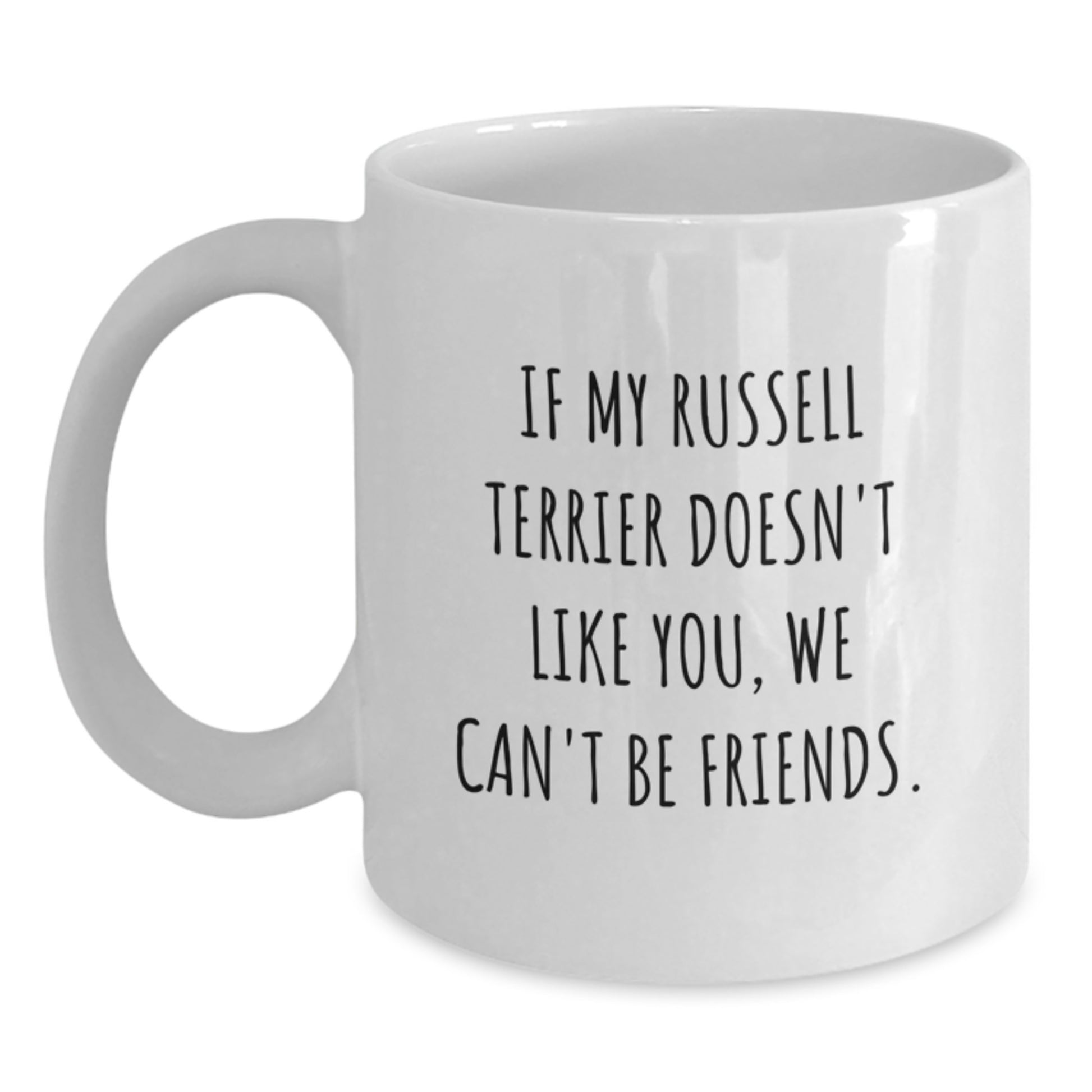 Funny Russell Terrier Dog White Coffee Mugs Gifts from Men or Women for Birthday Unique Friends - Main