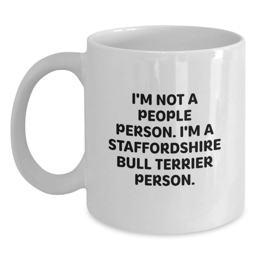 Staffordshire Bull Terrier Dog Lover Gifts from Family Friends - 'I'm Not A People Person. I'm A Staffordshire Bull Terrier Person.' Funny White Coffee Mug - Valentine's Unique Gifts for Him Her - Main