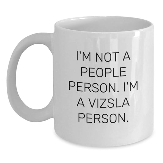 Funny Vizsla Dog Lover Gifts from Family, Friends, Coworkers - I'm Not A People Person. I'm A Vizsla Person. Valentine's Unique - Main