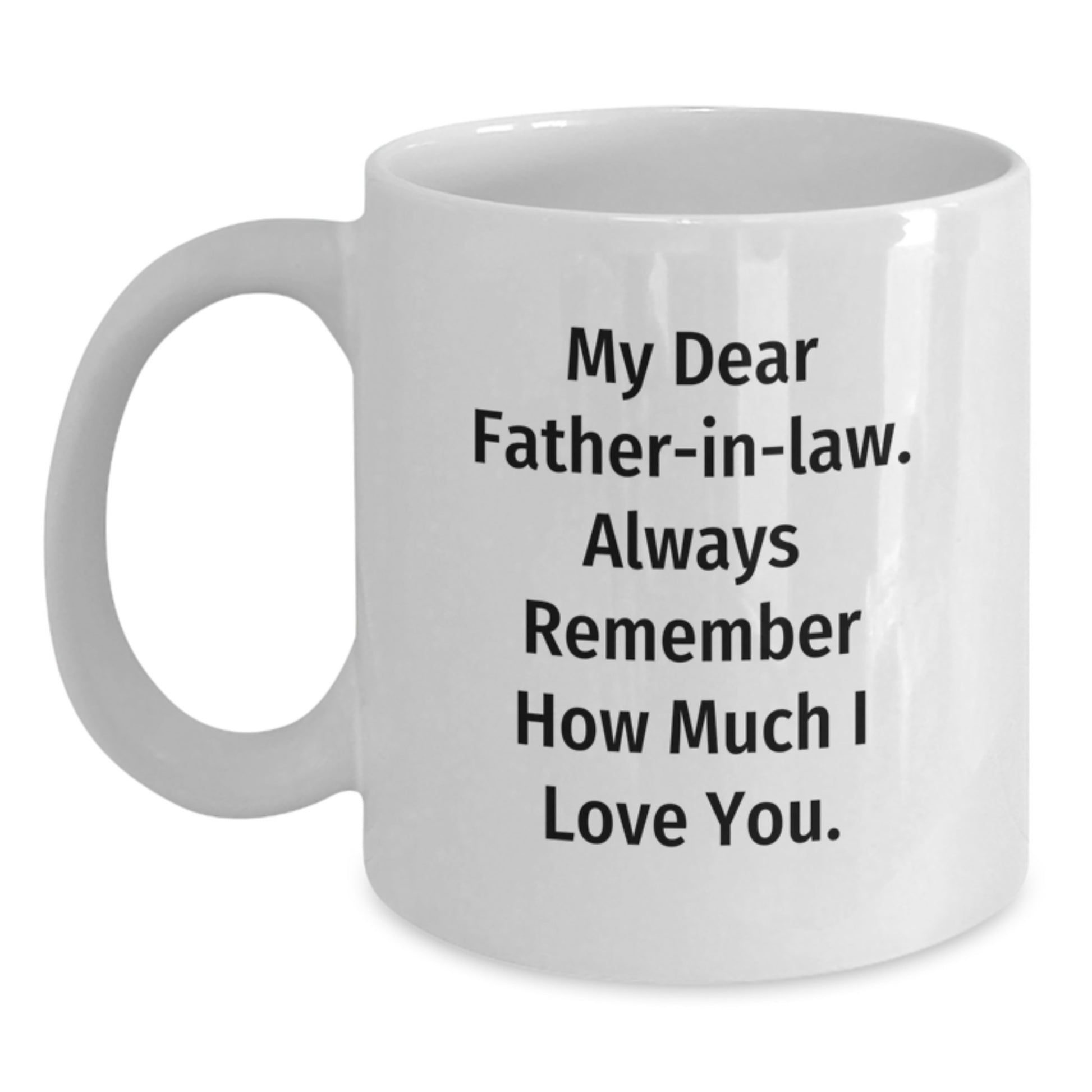 Funny Father-in-law White Coffee Mug Gifts from Family to Father-in-law on Graduation Unique Occasion - Main