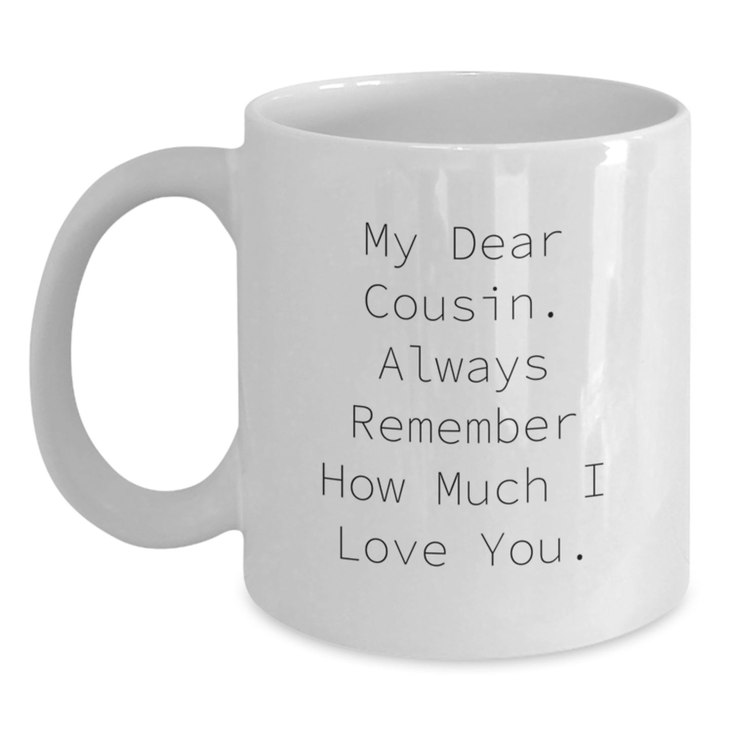 Heartfelt Cousin Mug – Novelty Birthday Keepsake Gift for Friends - Main