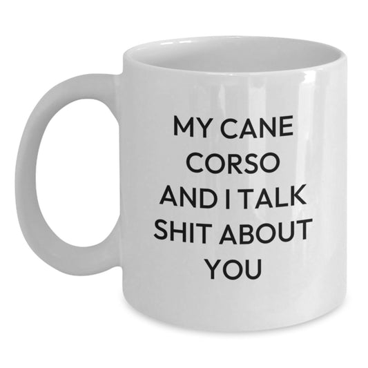 Cute Cane Corso Dog Mom Funny White Coffee Mug Gifts from Friends for Cane Corso Dog Owners - Funny White Coffee Mug - Mom's Day Gifts - Main