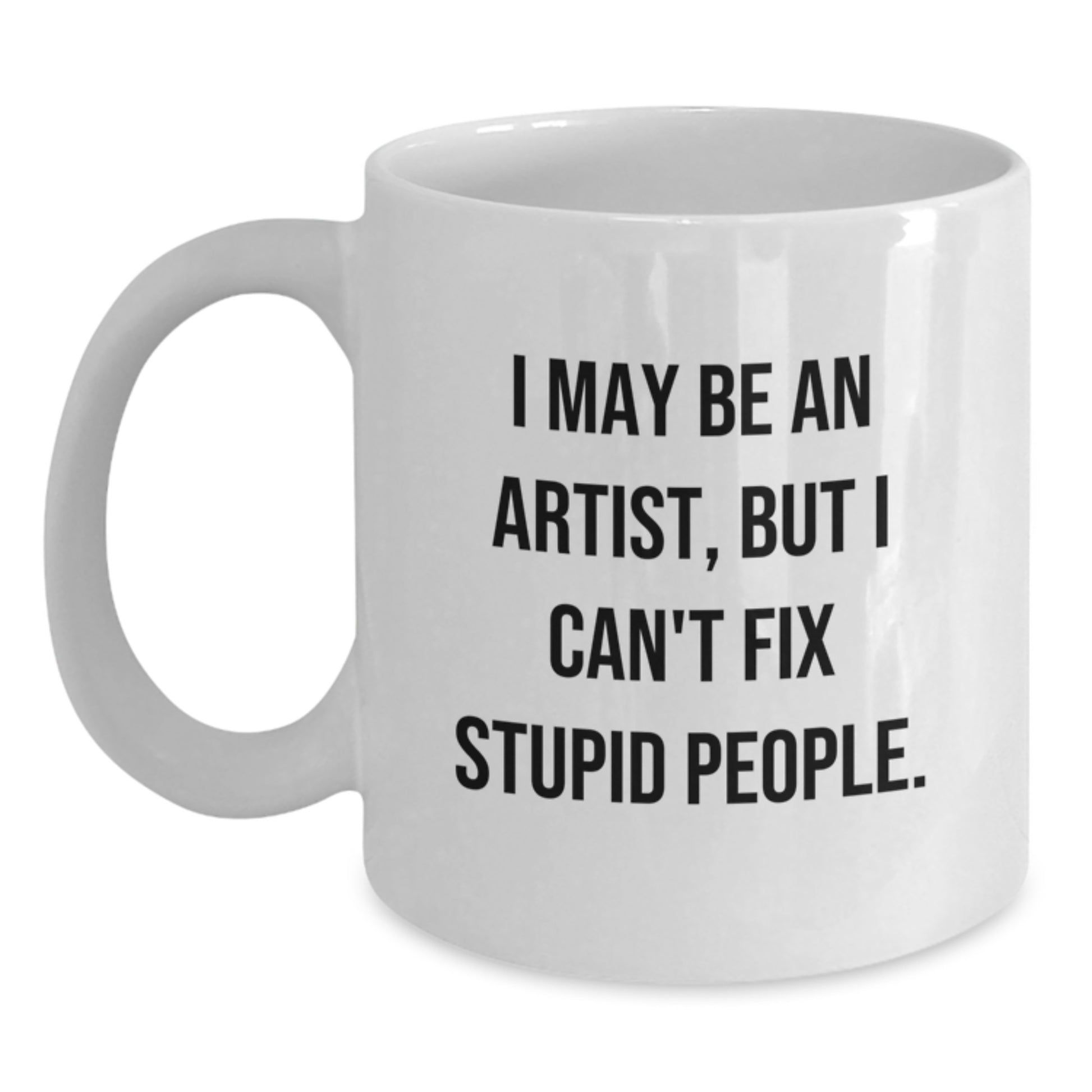 Artist Keepsake White Coffee Mug for Him Birthday Gift with Witty Quote - Main