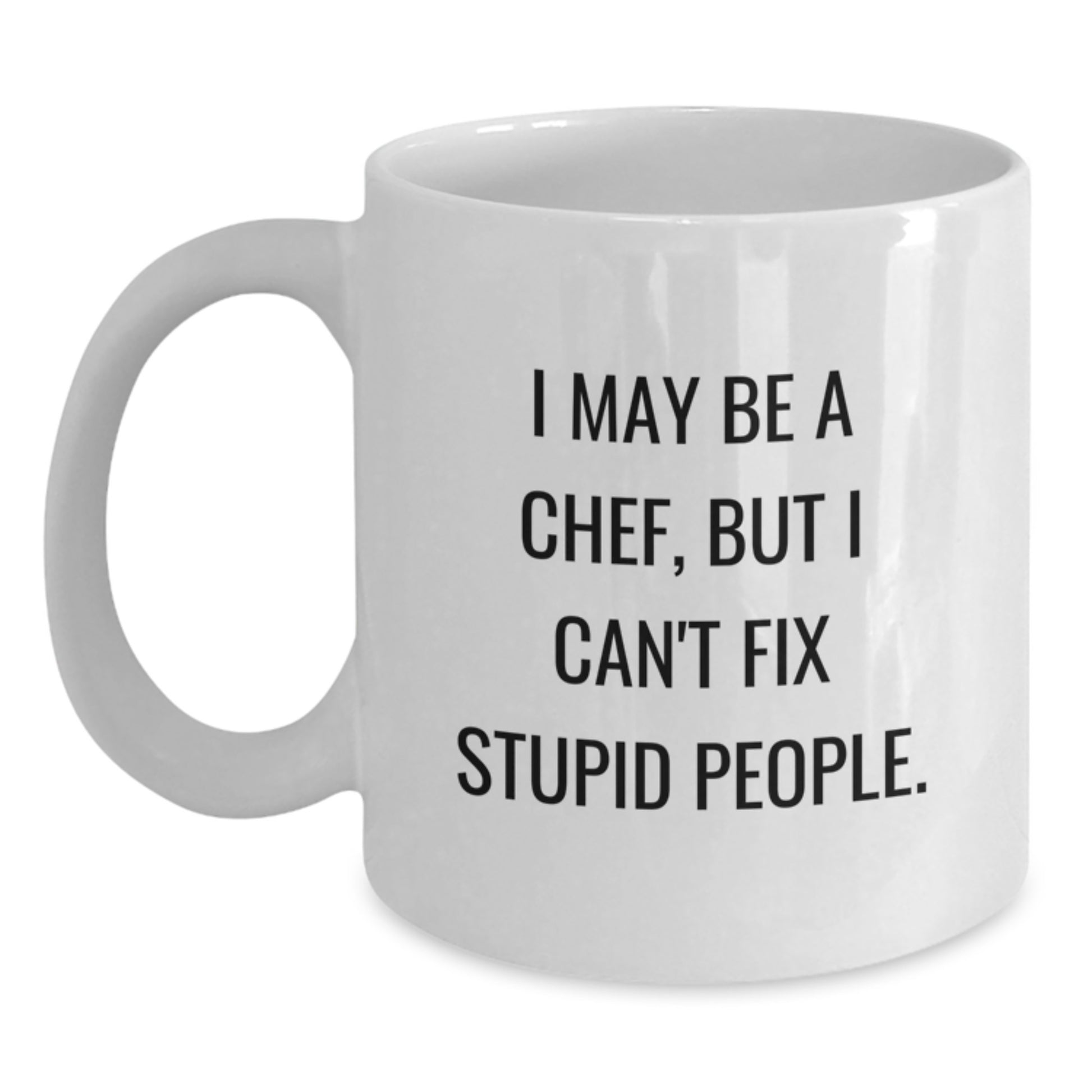 Birthday Gift for Her Chef White Coffee Mug Present with Sassy Quote - Main