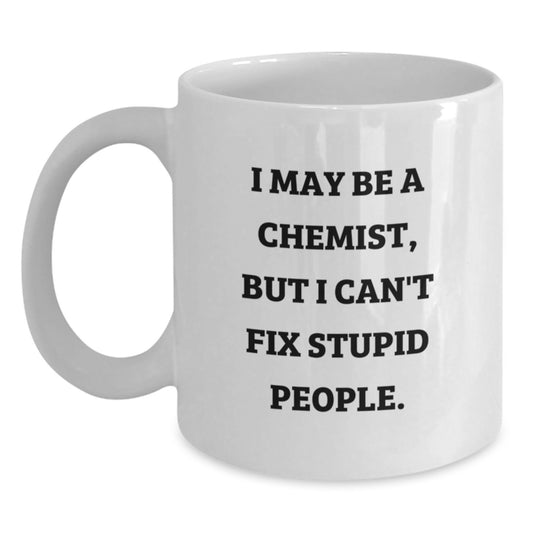 Funny Chemist White Coffee Mug Gifts from Friends to Graduation Unique Unique Gifts - Main