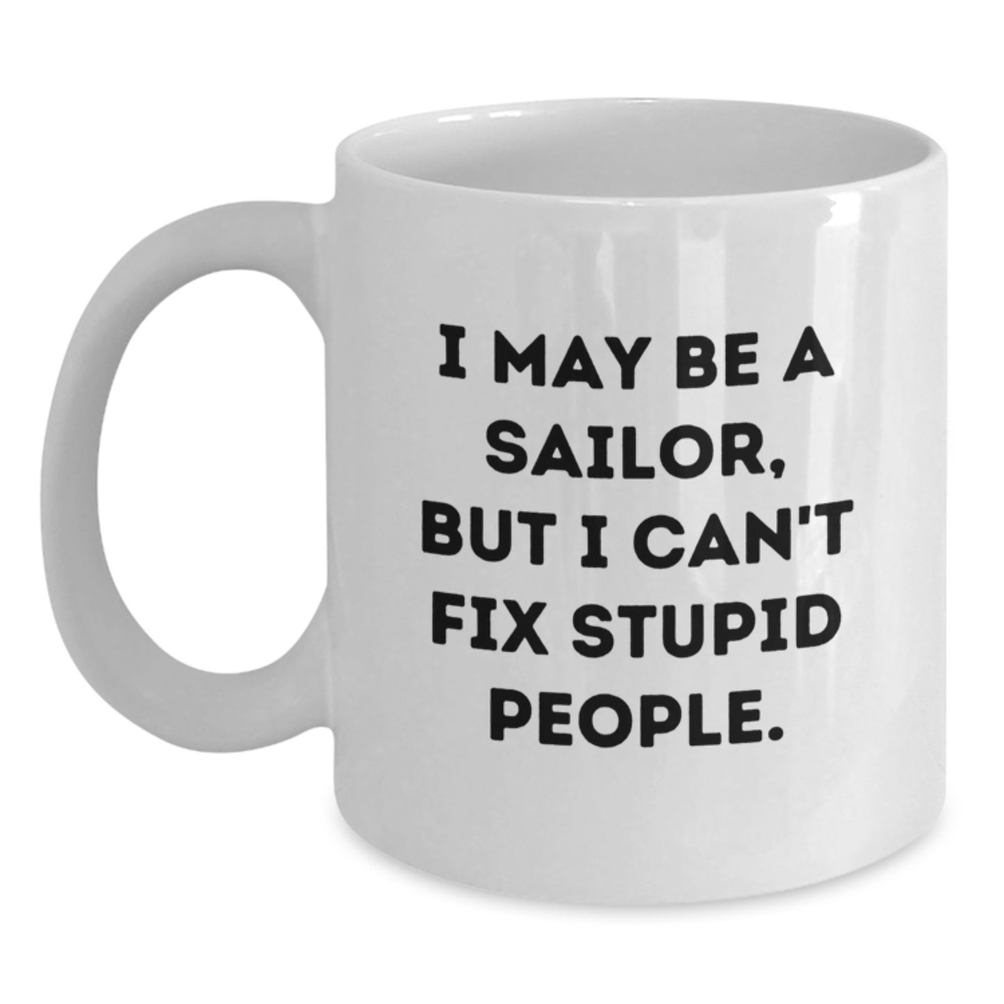 Funny Sailor White Coffee Mug Gifts for Sailor Men Graduation Unique Gifts from Family and Friends - Main