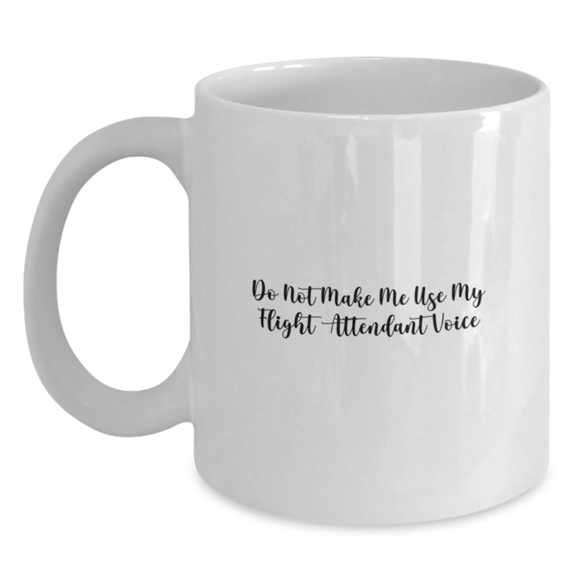 Flight Attendant Gift for Him - Do Not Make Me Use My Voice Keepsake - Main