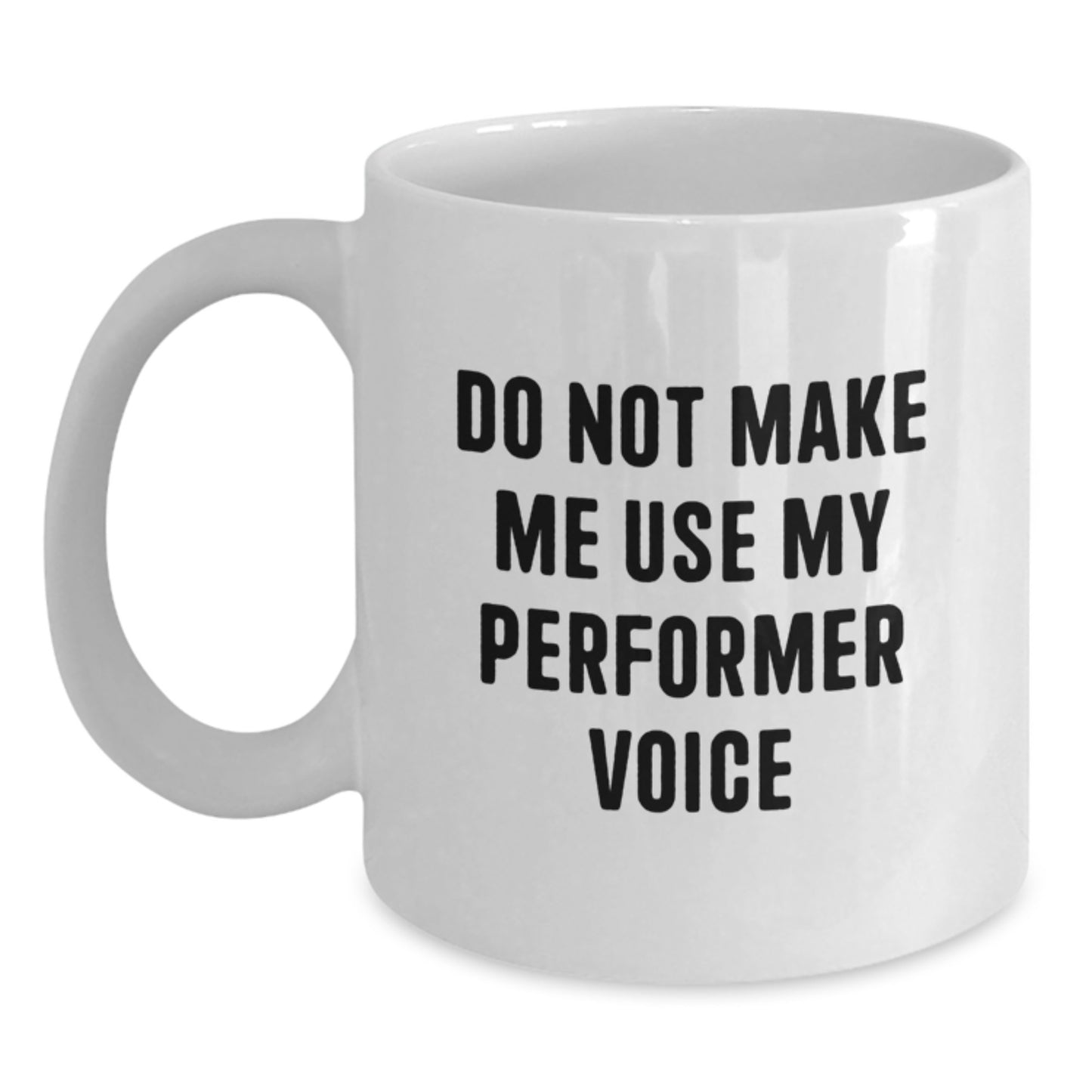 Performer White Coffee Mug Keepsake for Him – Birthday Special Gift - Main