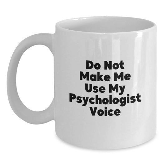 Birthday Gift for Her Psychologist White Coffee Mug Present - Main