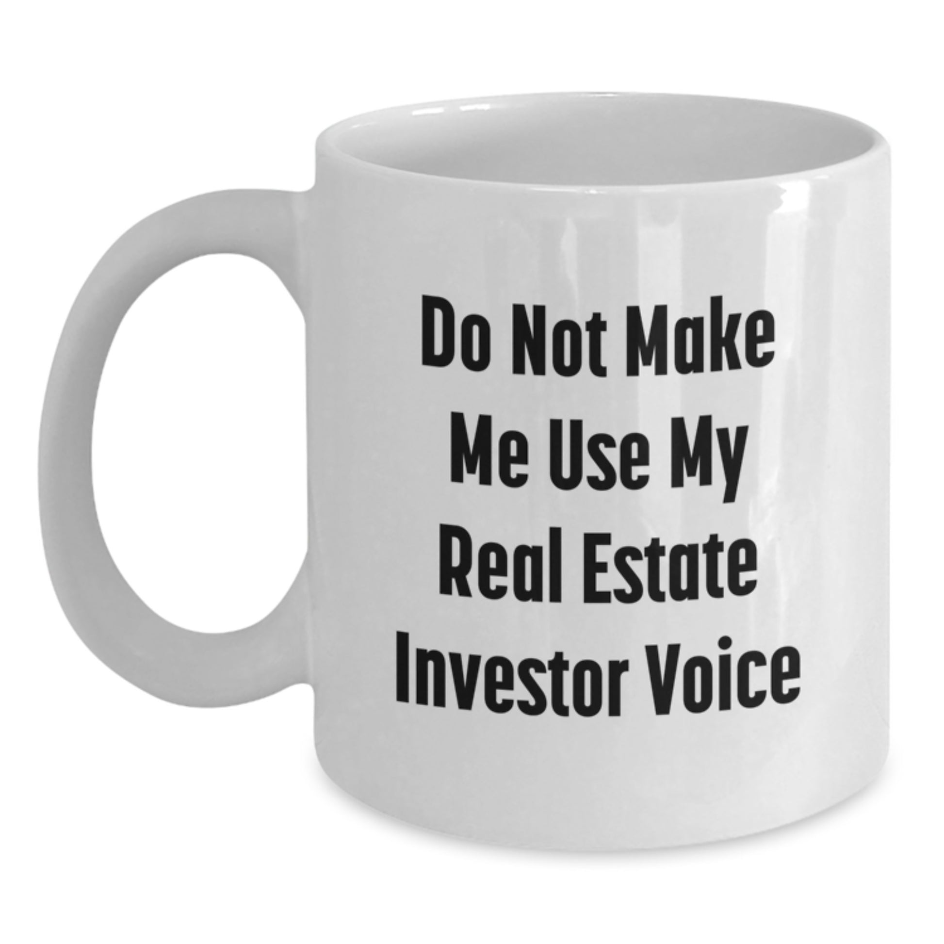Real Estate Investor White Ceramic 11oz Mug for Him Birthday Gift - Main