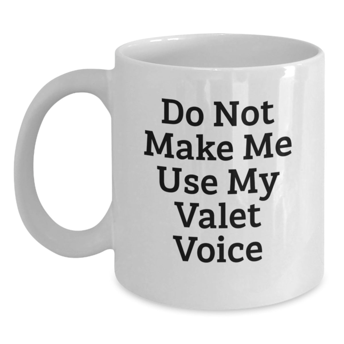 Valet Favorite White Coffee Mug for Kids Quirky Birthday Gift - Main