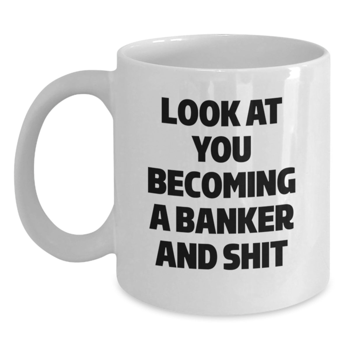Quirky Banker Novelty Premium White Coffee Mug for Friends Birthday Gift - Main