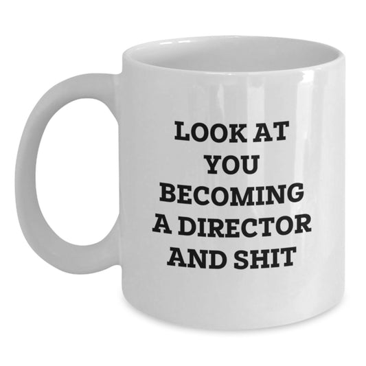 Funny Director White Coffee Mug, Gifts for Graduation Unique Director Friends, Gifts from Men to Women - Main