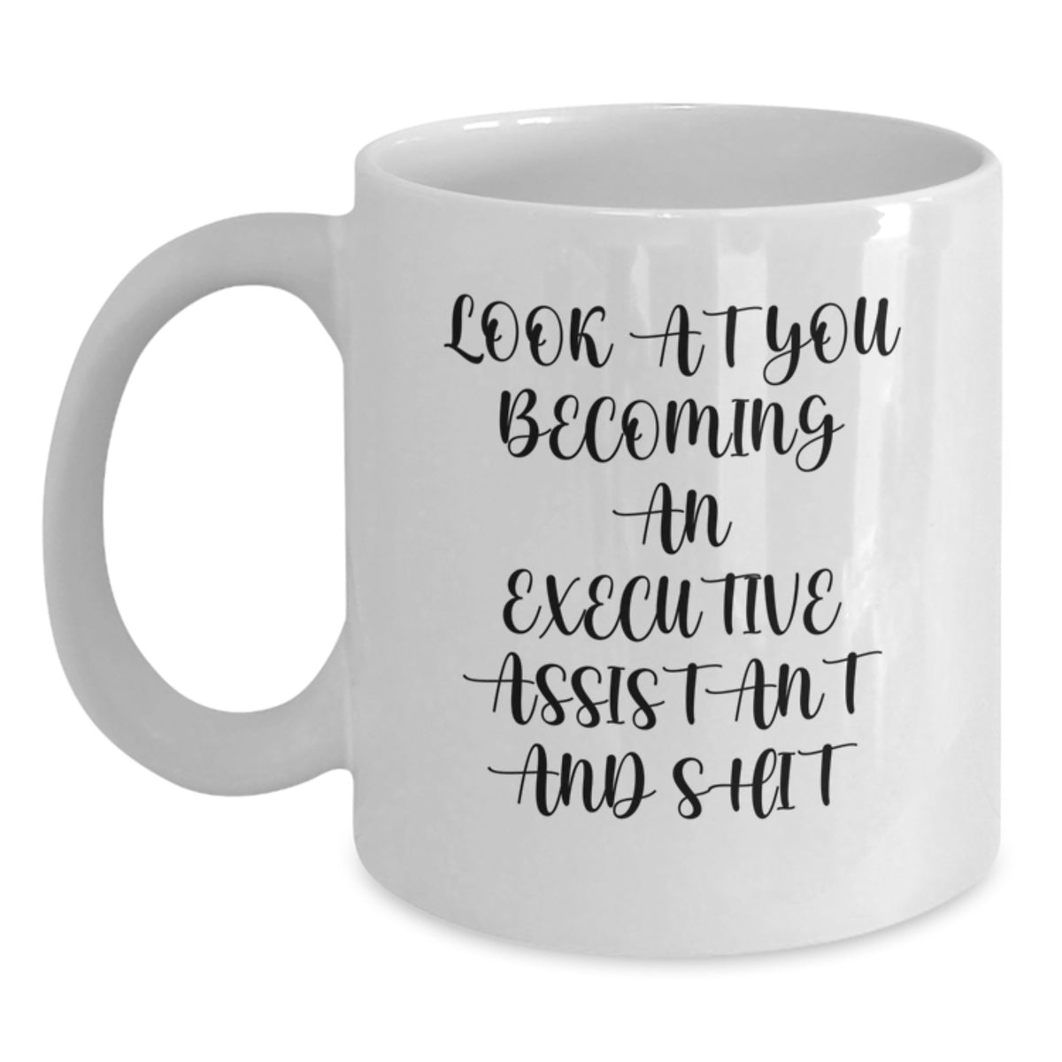 White Ceramic Mug for a Best Friend Executive Assistant Birthday Gift - Main