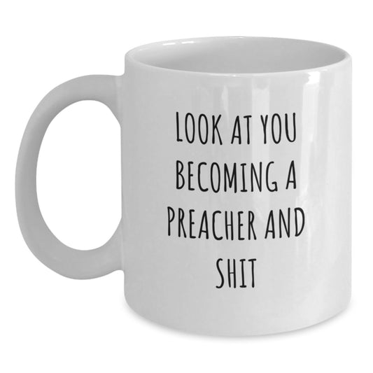 Funny Preacher Gifts for Mother's Day, White Coffee Mug with Inspirational Quote, Unique Present for Women from Family - Main