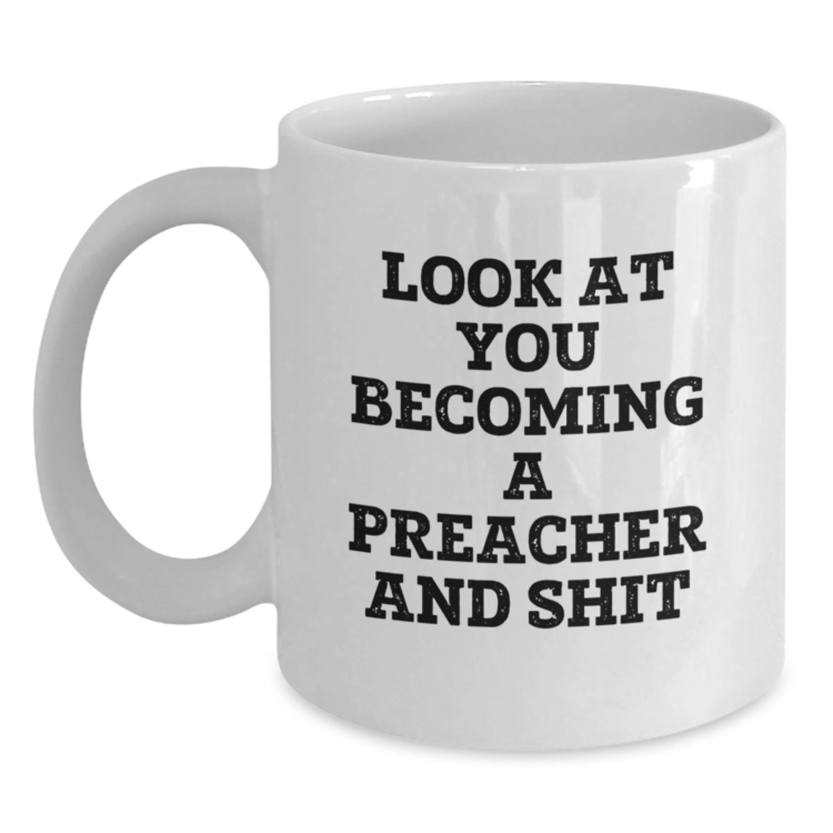 Funny Preacher Gifts from Friends - Unique White Coffee Mug for Preacher - Mother's Day Unique Gifts for Preacher - Main
