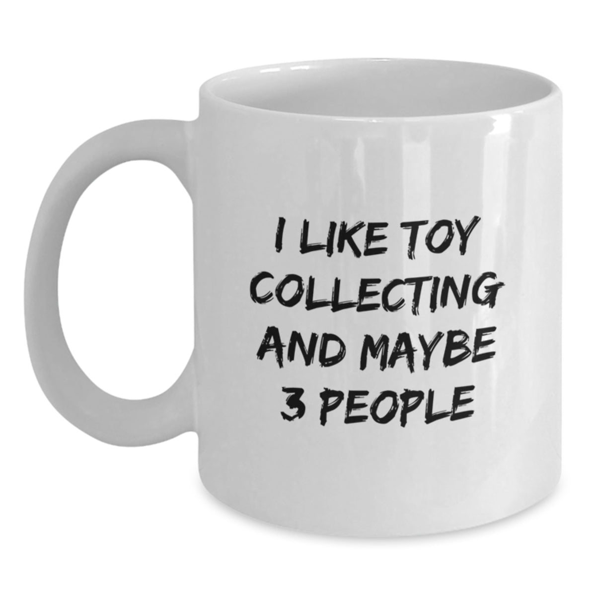 Toy Collecting Gift Keepsake For Him - Whimsical Quote Mug - Main