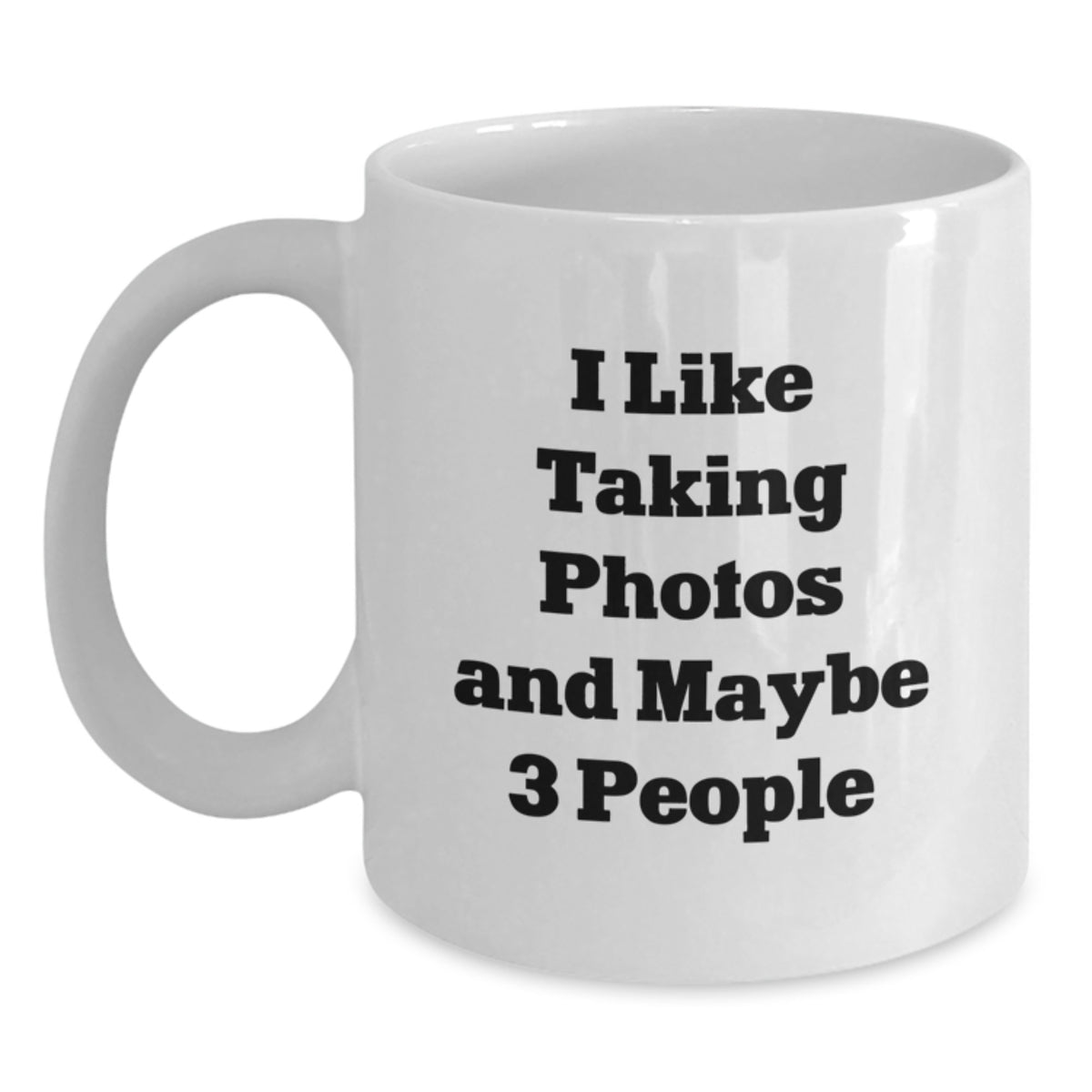 Photography Gift for Him Quirky 'I Like Taking Photos And Maybe 3 - Main
