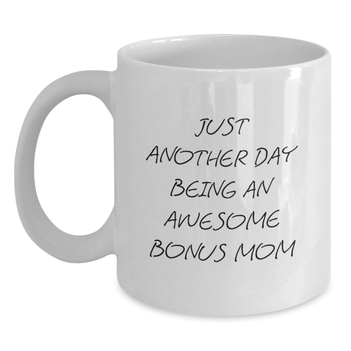 Bonus Mom Gift A Cheerful Quote Keepsake Mug for Her - Main