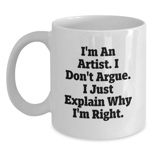 Funny Artist White Coffee Mugs Gifts from Friends and Family for Graduation Unique Artistic Creations - Main