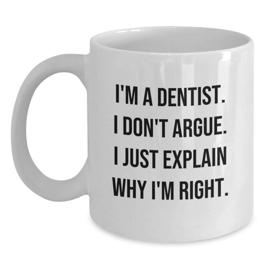 Birthday Gift Dentist White Coffee Mug for Her Present with Quote - Main