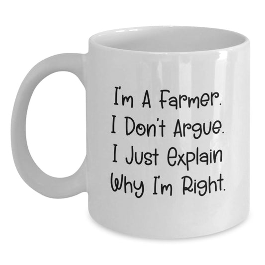 Funny Quotes for Farmers Gifts from Family - White Coffee Mug - Inspirational Farmer Mug for Christmas - Main