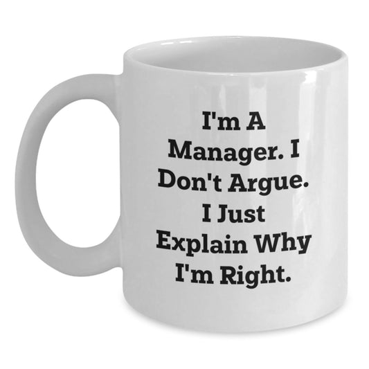 Funny Manager Quote White Coffee Mugs Gifts from Men for Graduation Unique - Main