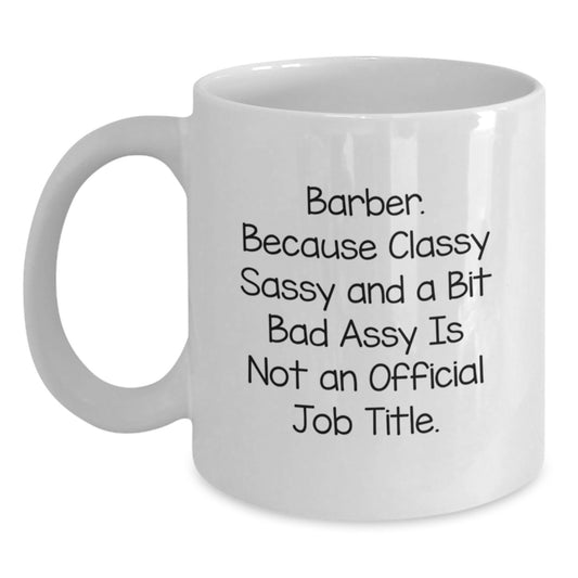 Funny Barber Gifts for Men Funny Coffee Mugs Gifts from Family to Barber for Graduation Unique - Main