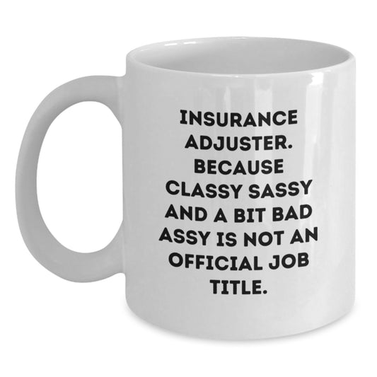 Birthday Gift for Her Insurance Adjuster Mug – White 11oz Ceramic - Main