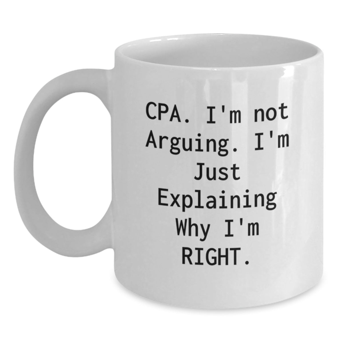 Cpa Gift for Him Insightful Quote Keepsake Coffee Mug - Main