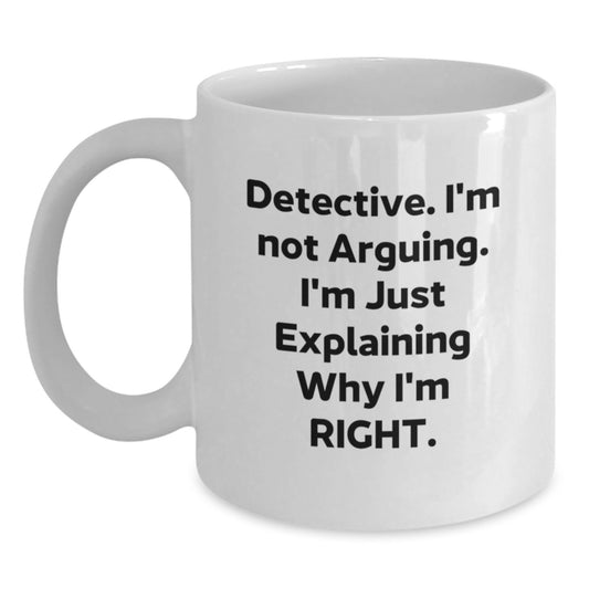Funny Detective White Coffee Mug for Christmas Unique Gifts from Friends to Family - Main