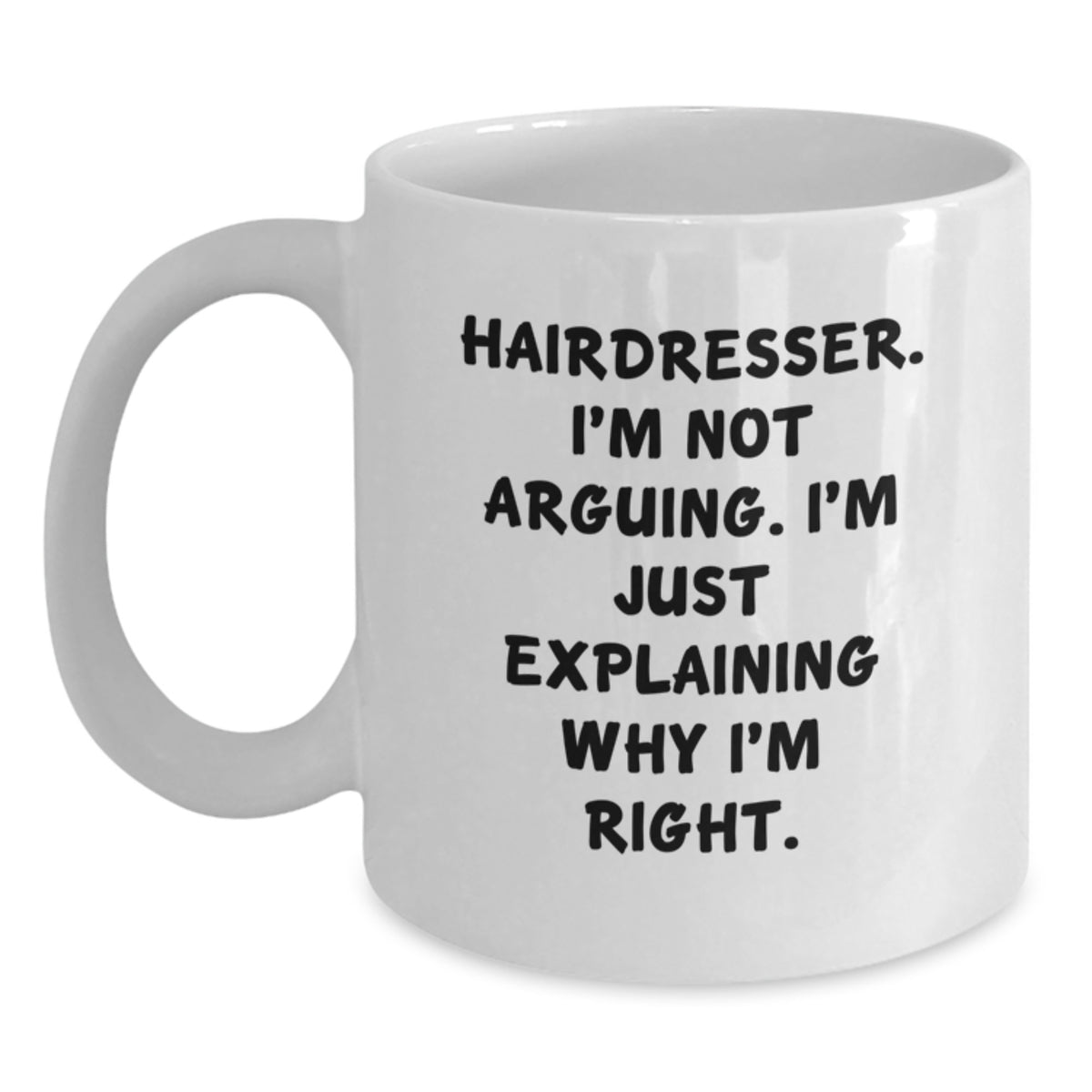 Christmas Gift for Her Assertive Hairdresser Ceramic Mug Present - Main