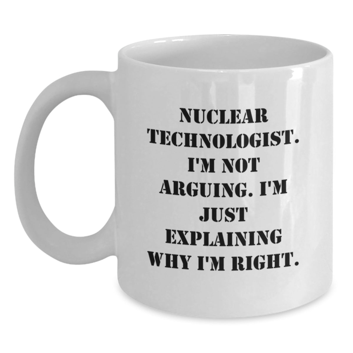 Nuclear Technologist Gift for Him - A Righteous Keepsake Coffee Mug - Main