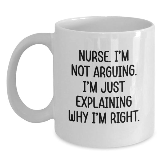Funny Nurse Mugs Gifts from Friends for Nurses Birthday Unique Presents, White Coffee Mug with Inspirational Quote - Main