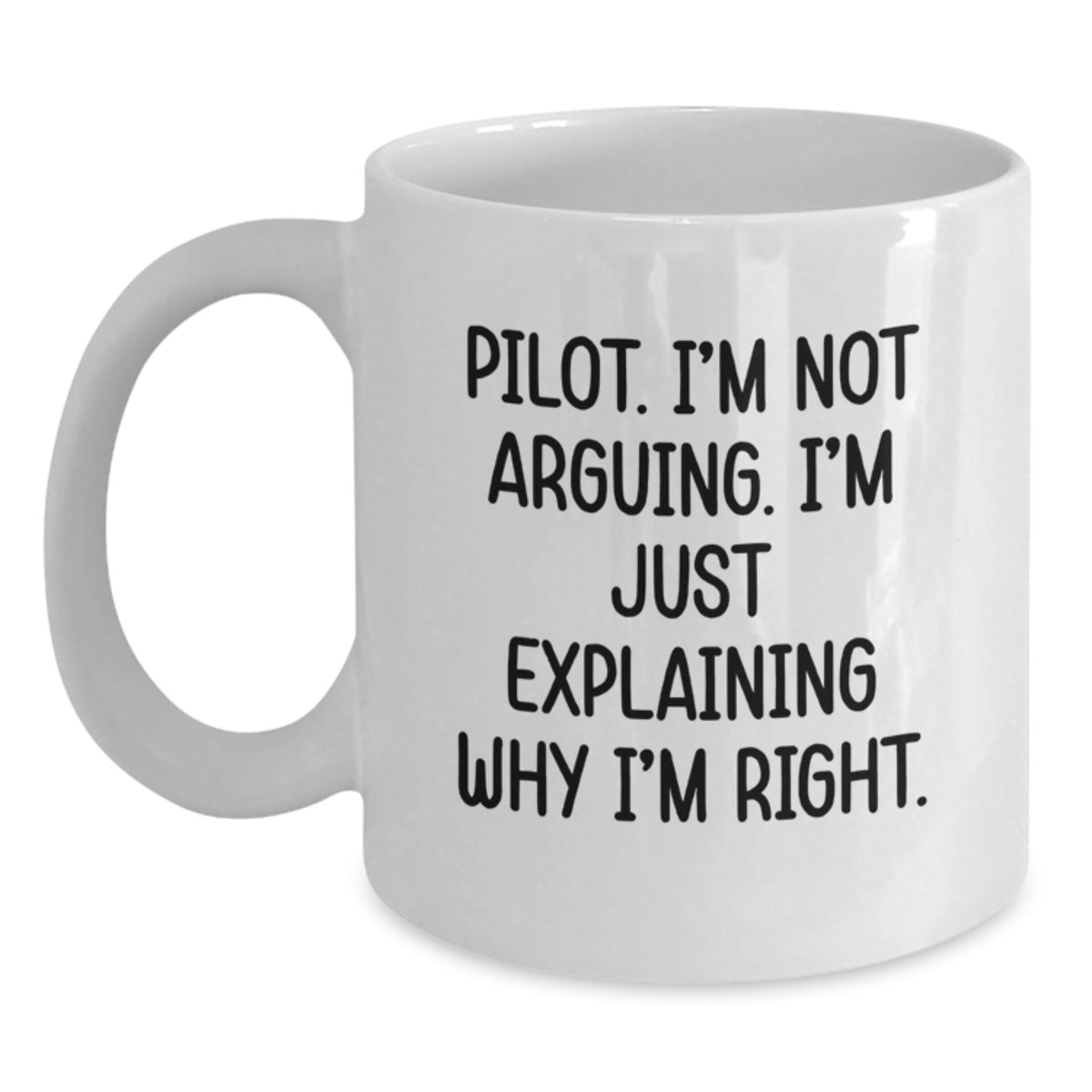 Pilot Gift for Him - A Righteous Keepsake Mug with a Confident Statement - Main
