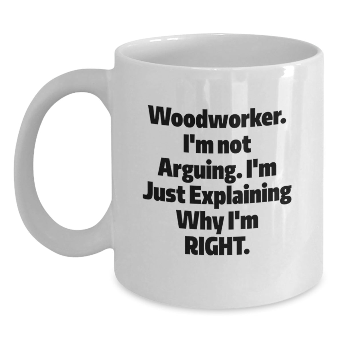 Birthday Gift Woodworker Surprise White Coffee Mug for Teens - Main