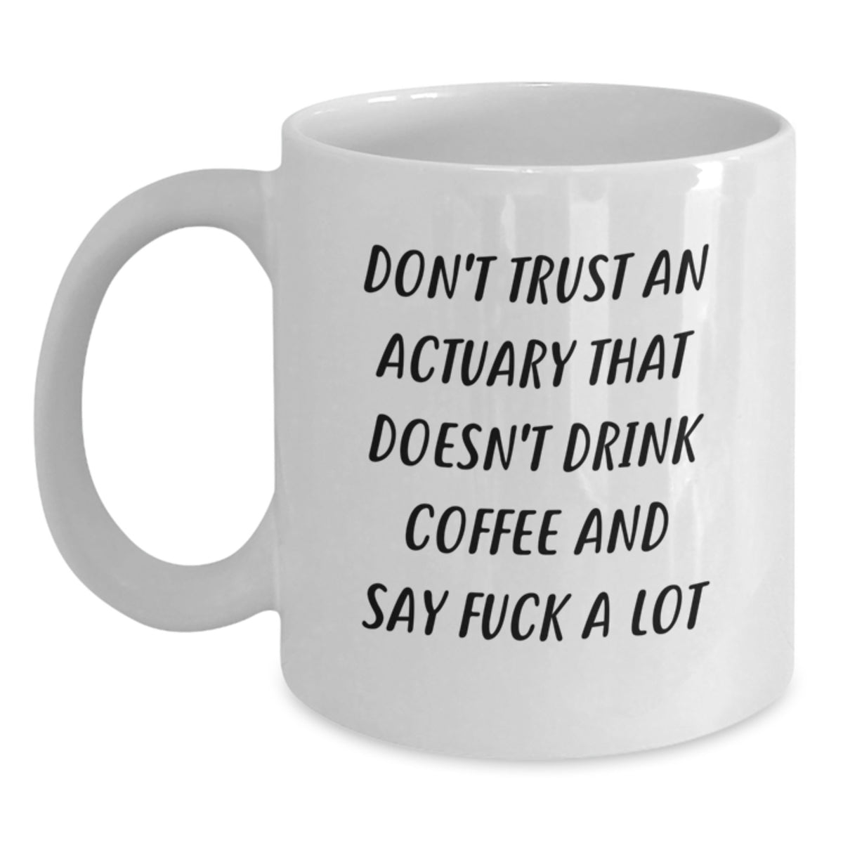 Christmas Gift for Her - Humorous Actuary Coffee Mug Present - Main