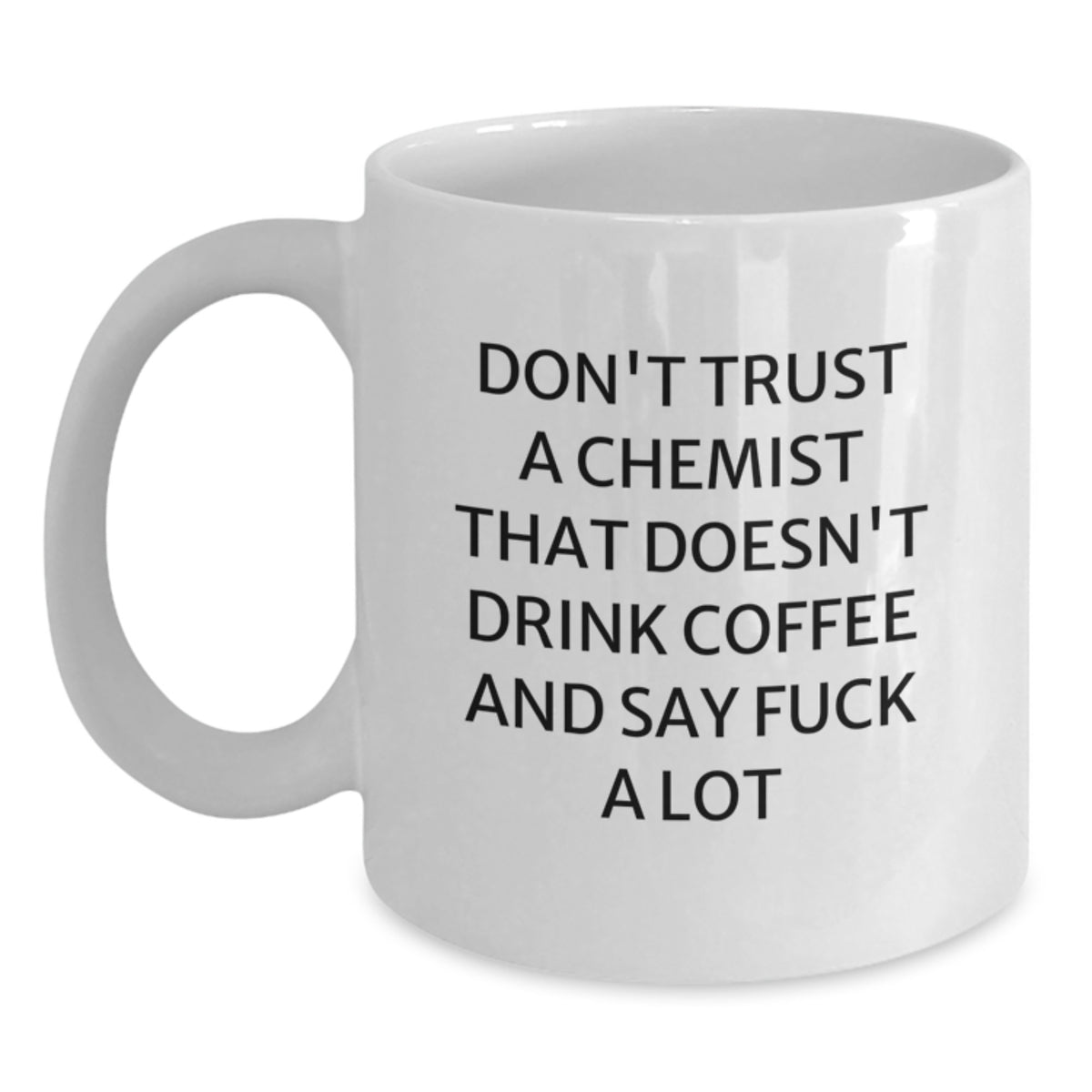 Chemist Gift for Him - Hilarious Coffee Mug Keepsake for Men - Main