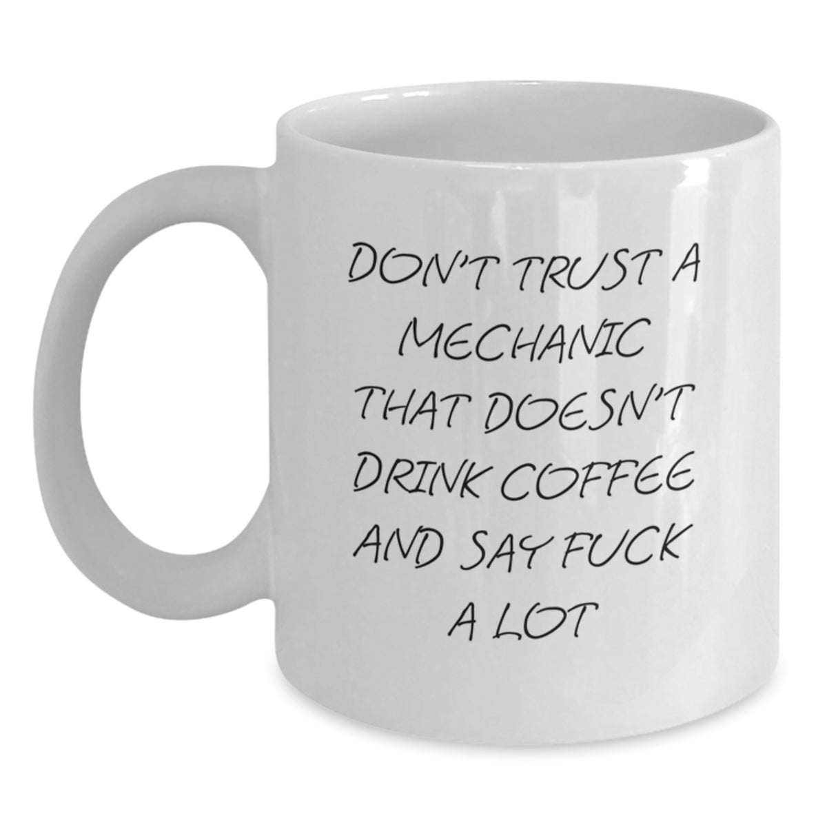 Mechanic Coffee Mug – A Witty Saying For Coworkers – Christmas Gift Idea - Main