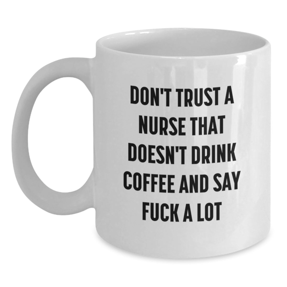 Nurse Keepsake White Ceramic Coffee Mug 11oz for Him Birthday Gift - Main