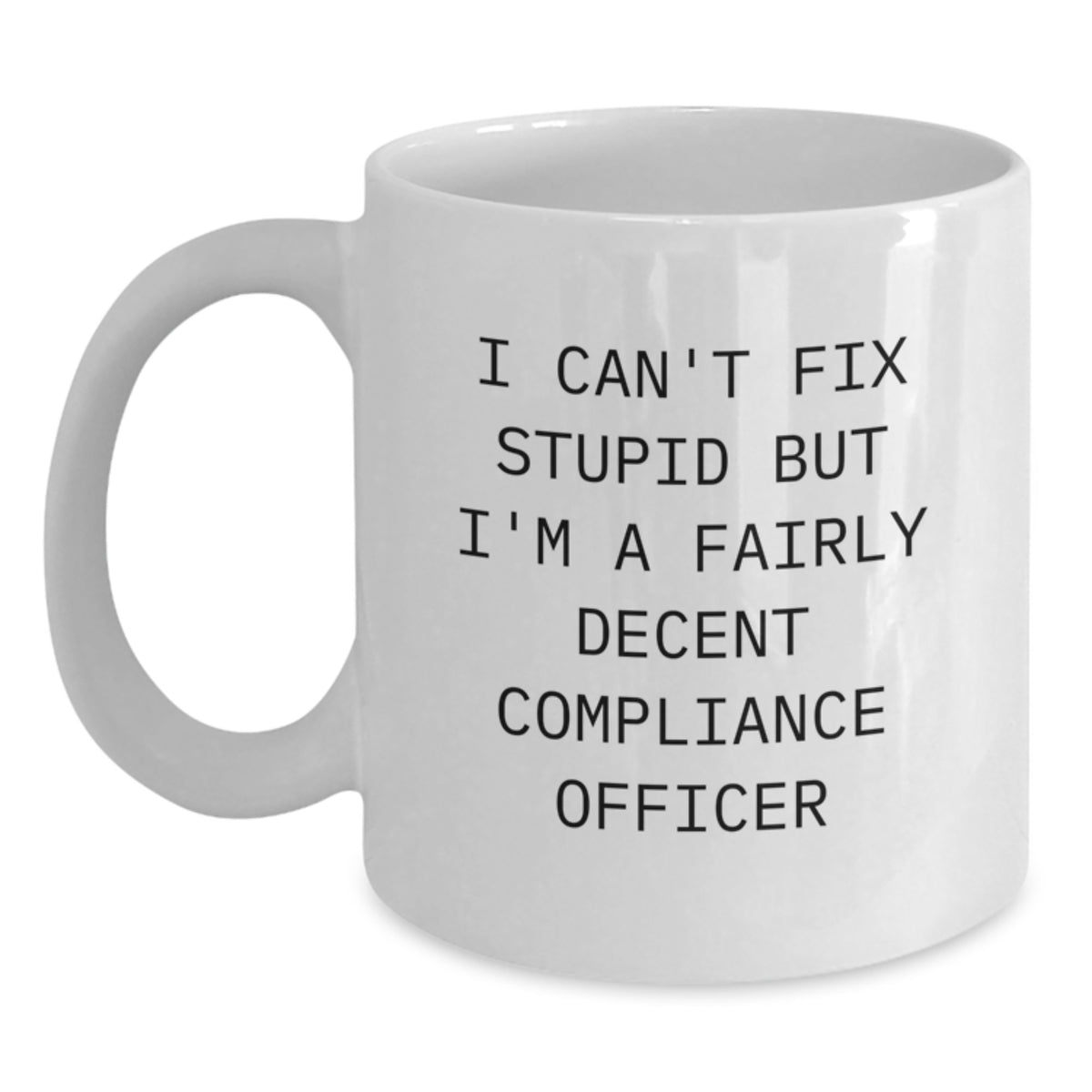 Christmas Gift for Her A Witty Compliance Officer Present - I Can't Fix - Main